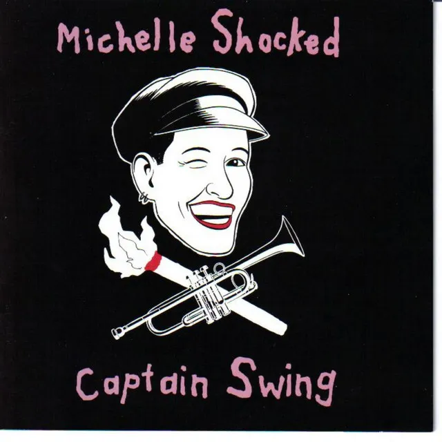 Captain Swing by Michelle Shocked cover