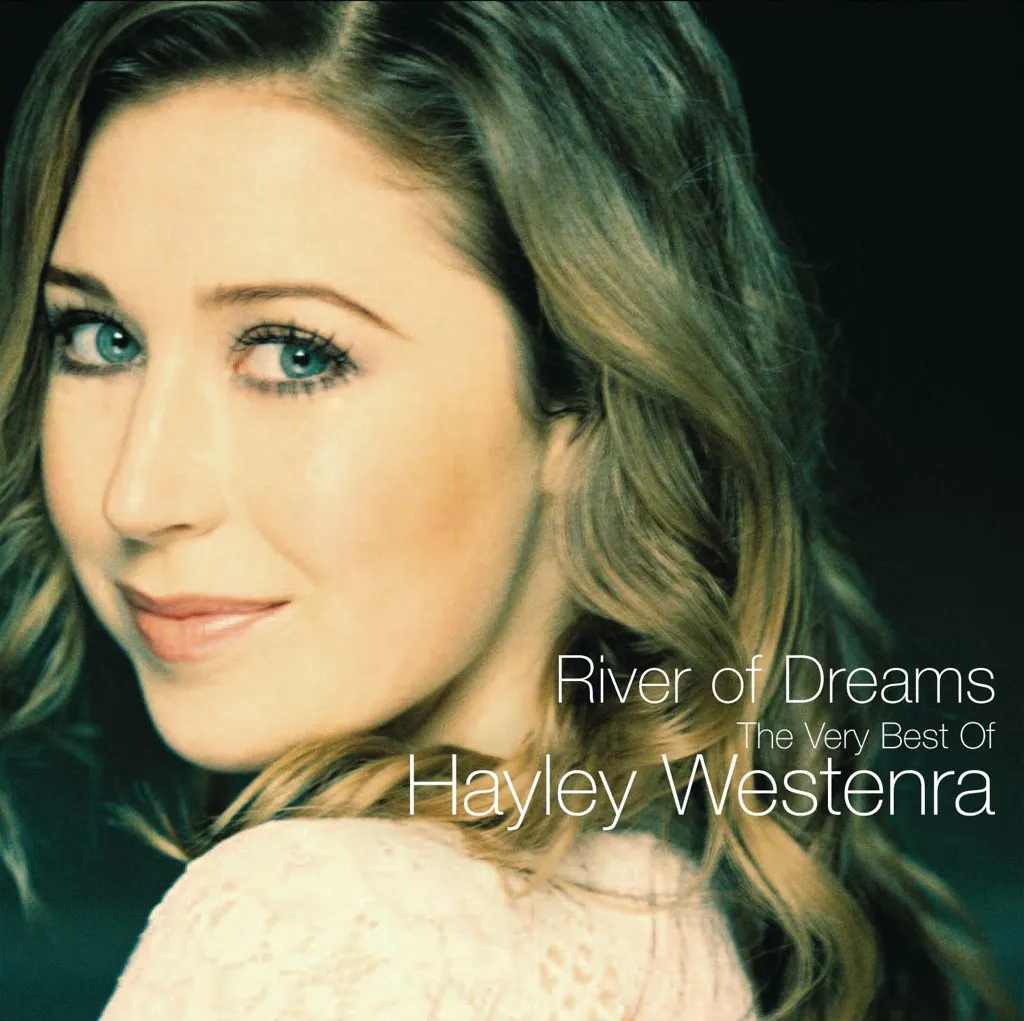 River Of Dreams: The Best Of by Hayley Westenra cover