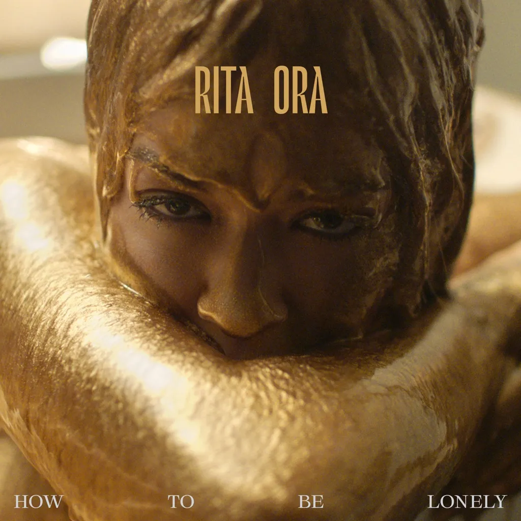 How To Be Lonely by Rita Ora cover