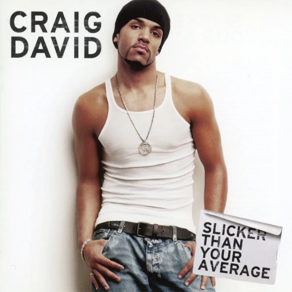 SLICKER THAN YOUR AVERAGE by Craig David cover