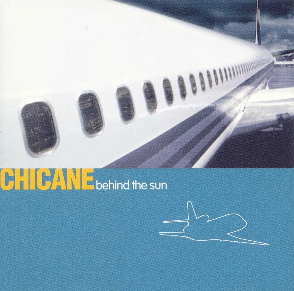 BEHIND THE SUN by Chicane cover