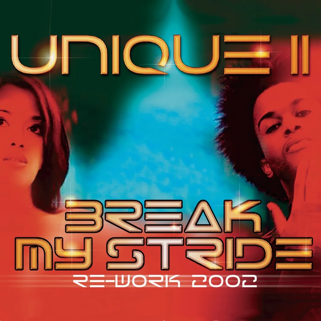 Break My Stride by Unique II cover