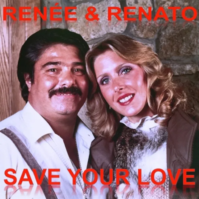 Save Your Love by Renee & Renato cover