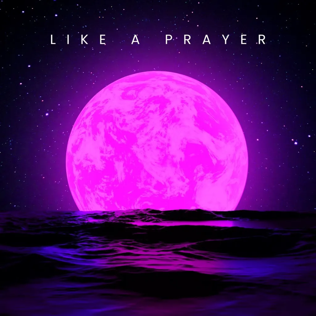 Like A Prayer by Josh Fawaz cover
