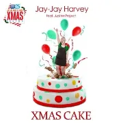Xmas Cake by Jay-Jay Harvey feat. Jupiter Project cover