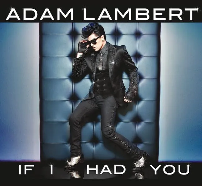 If I Had You by Adam Lambert cover