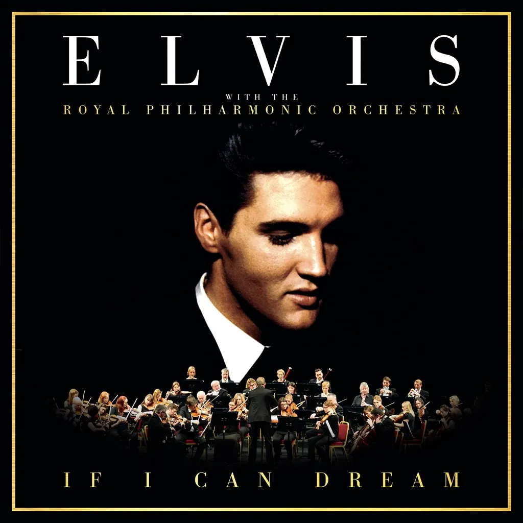 If I Can Dream by Elvis Presley With The Royal Philharmonic Orchestra cover