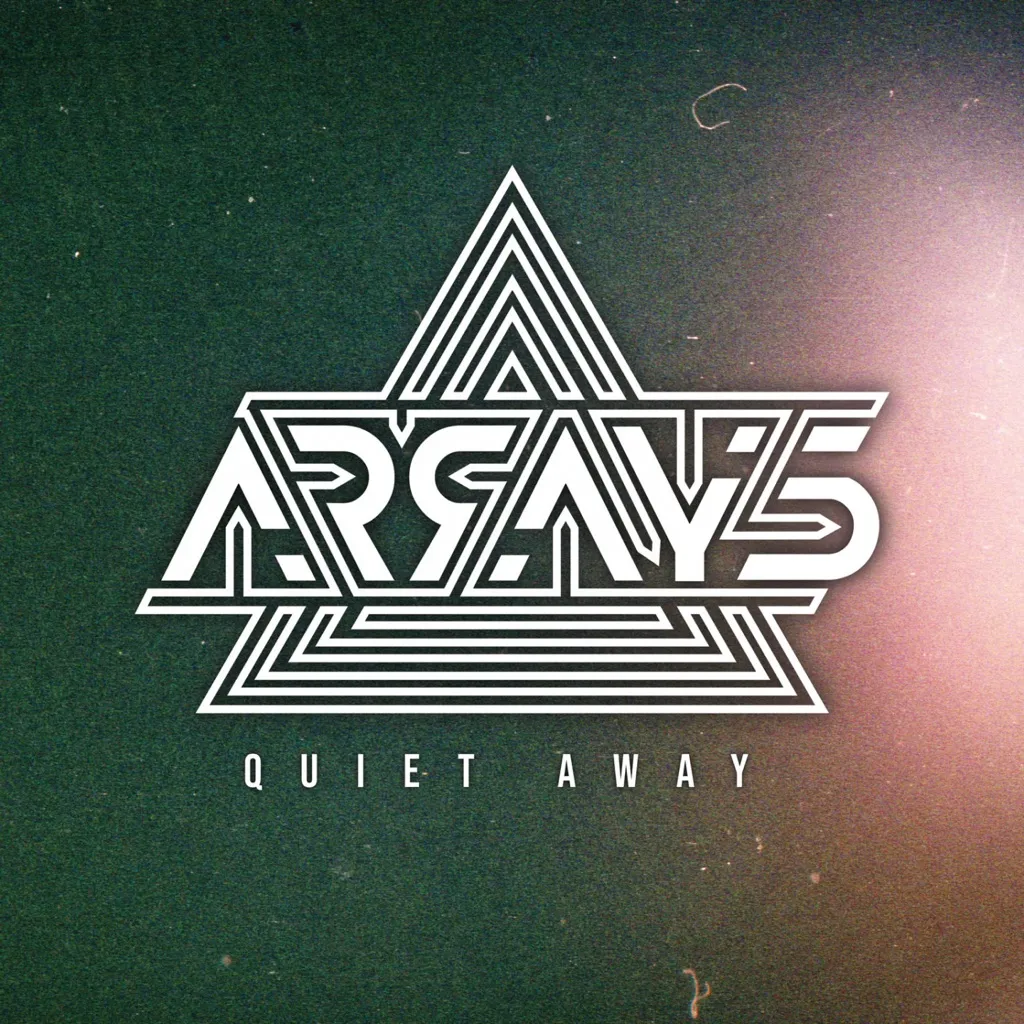 Quiet Away by Arrays cover