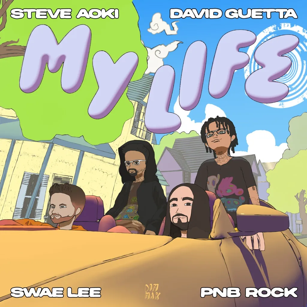 My Life by Steve Aoki And David Guetta feat. Swae Lee And PnB Rock cover