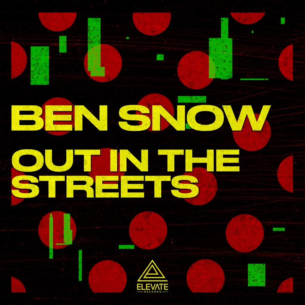 Out In The Streets by Ben Snow cover