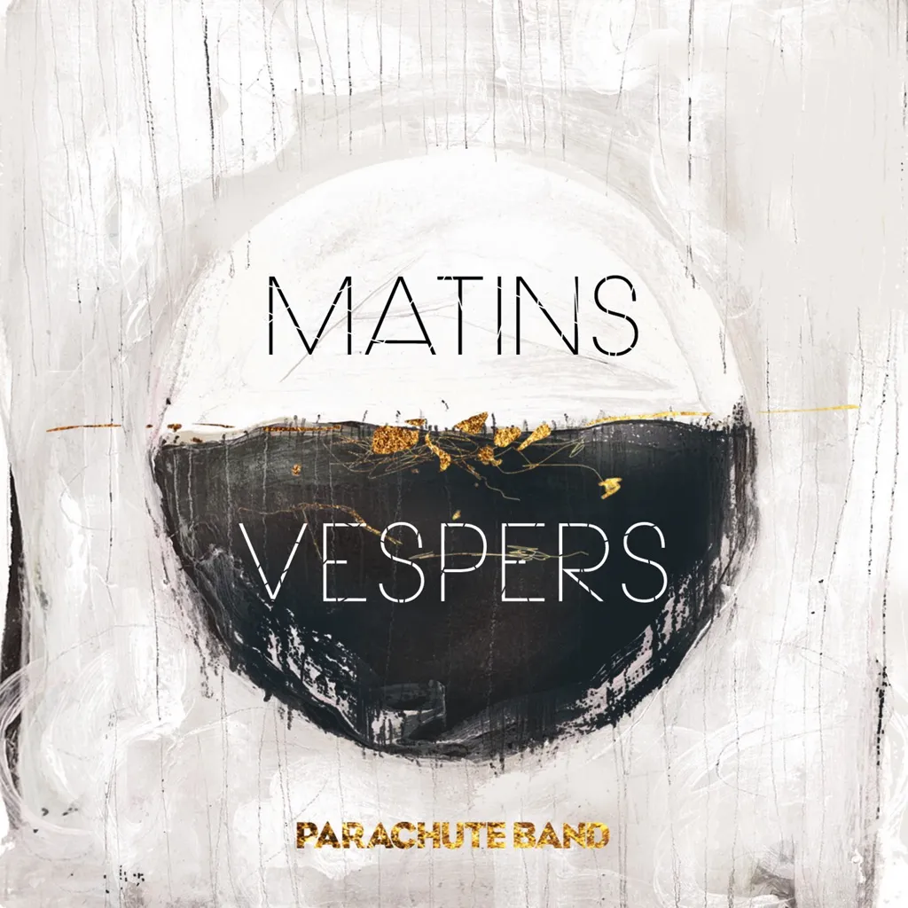 Matins : Vespers by Parachute Band cover