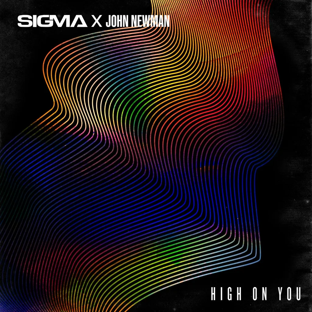 High On You by Sigma And John Newman cover