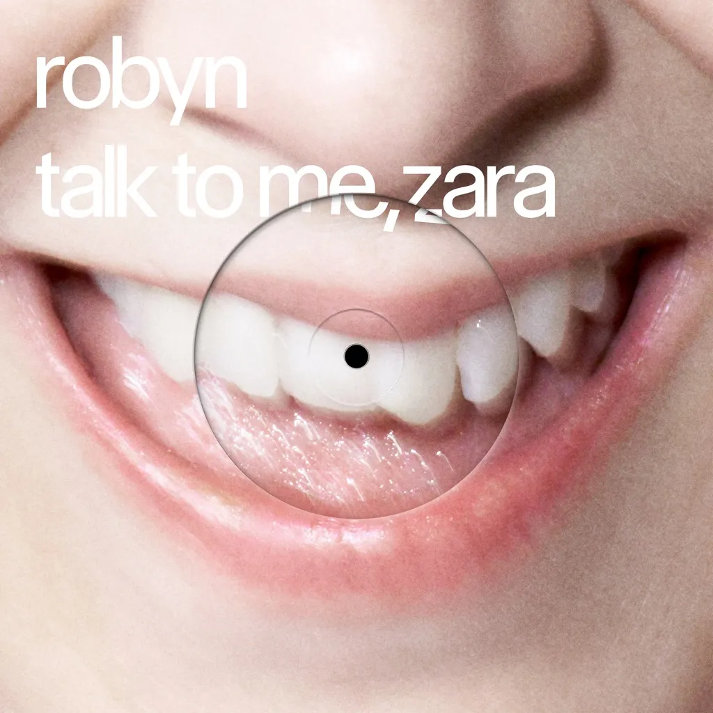 Talk To Me, Zara by Robyn And Zara Larrson cover