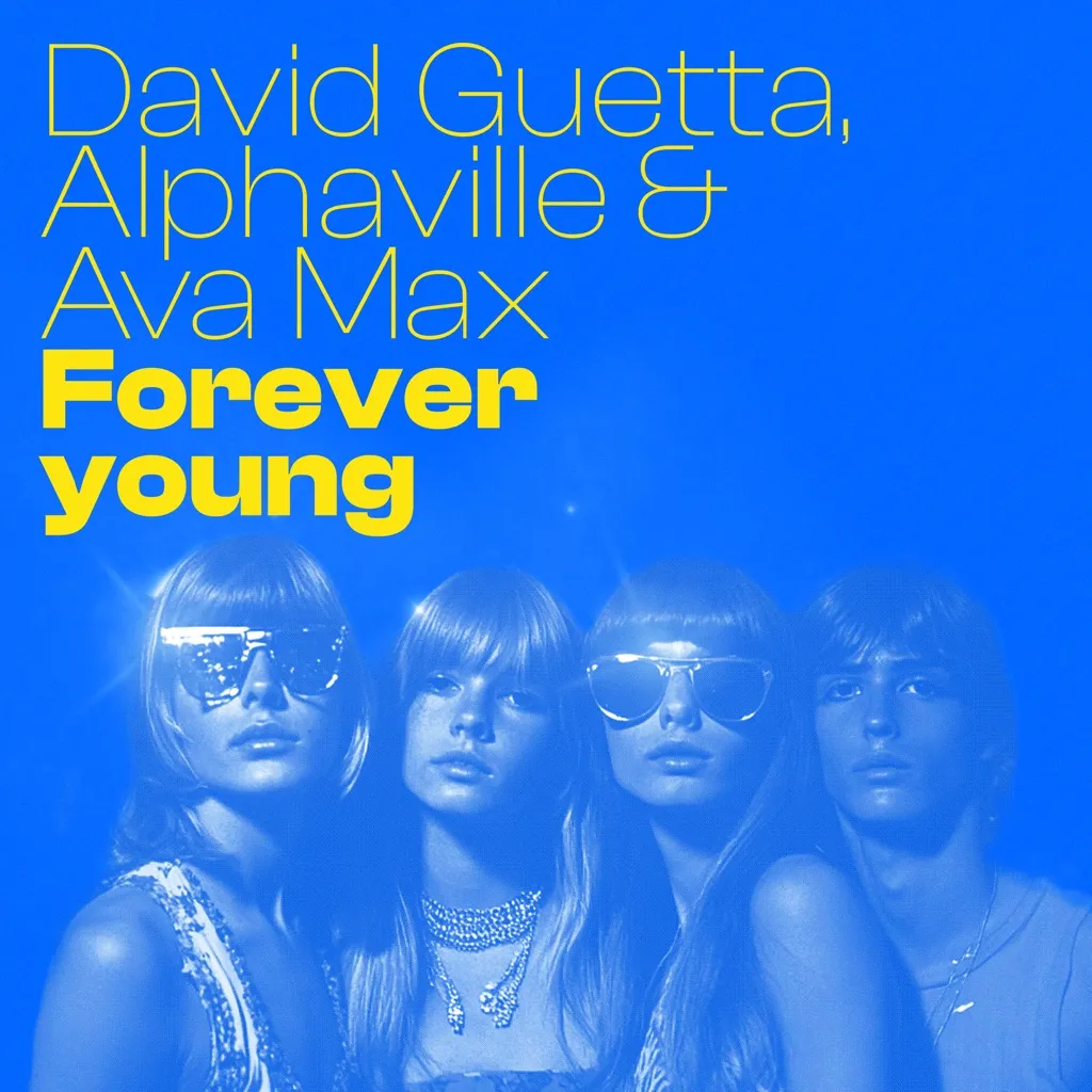 Forever Young by David Guetta, Alphaville And Ava Max cover