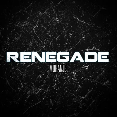 Renegade by Moranje cover