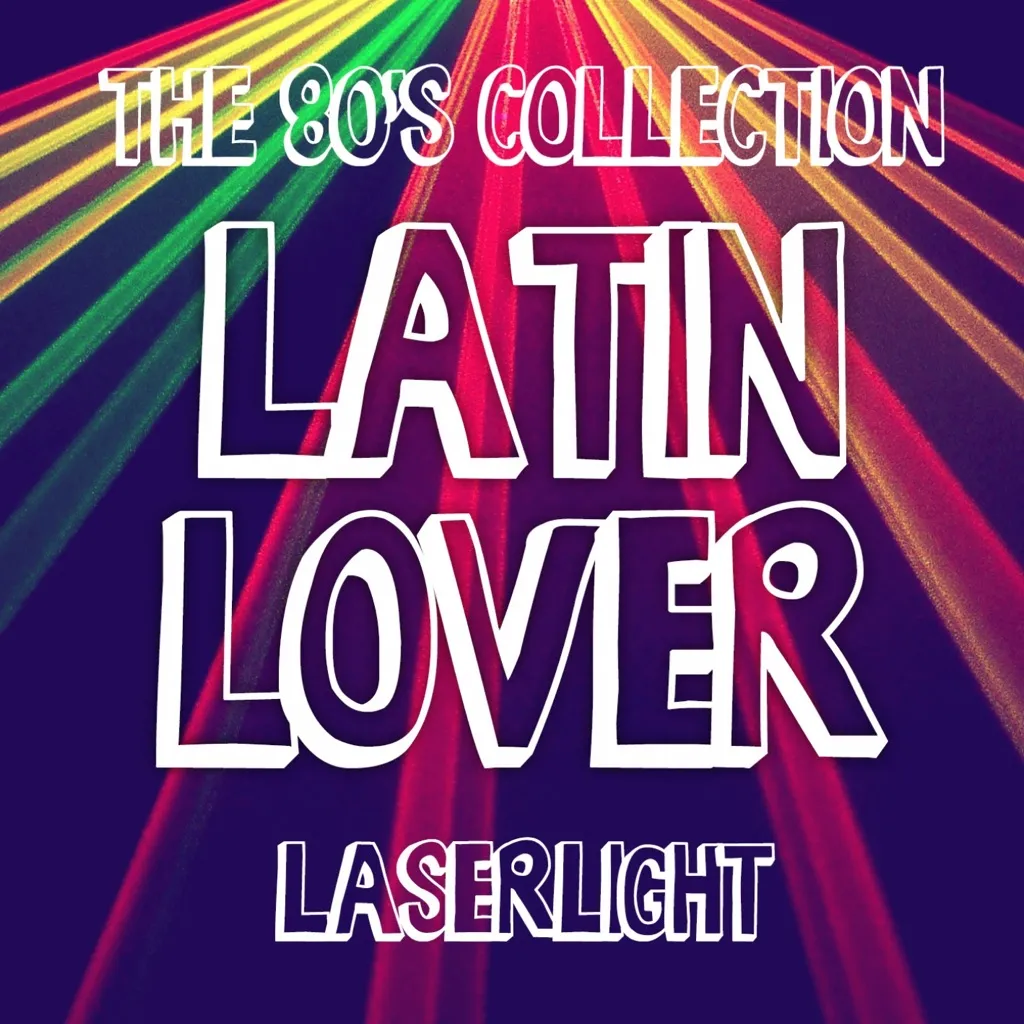 Laser Light by Latin Lover cover