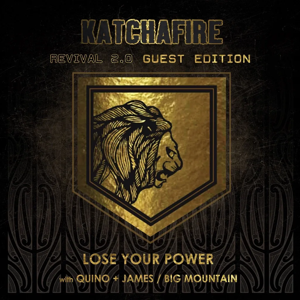 Lose Your Power by Katchafire And Big Mountain cover
