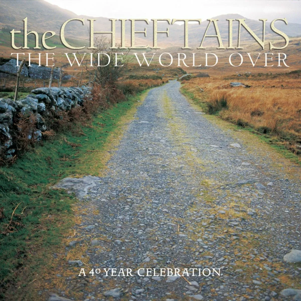 THE WIDE WORLD OVER by The Chieftains cover