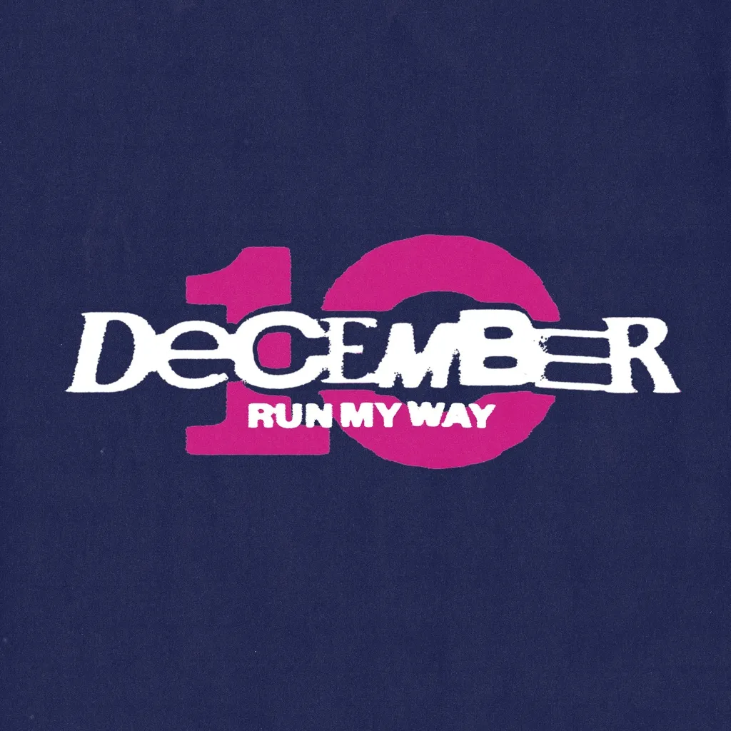 Run My Way by December 10 cover