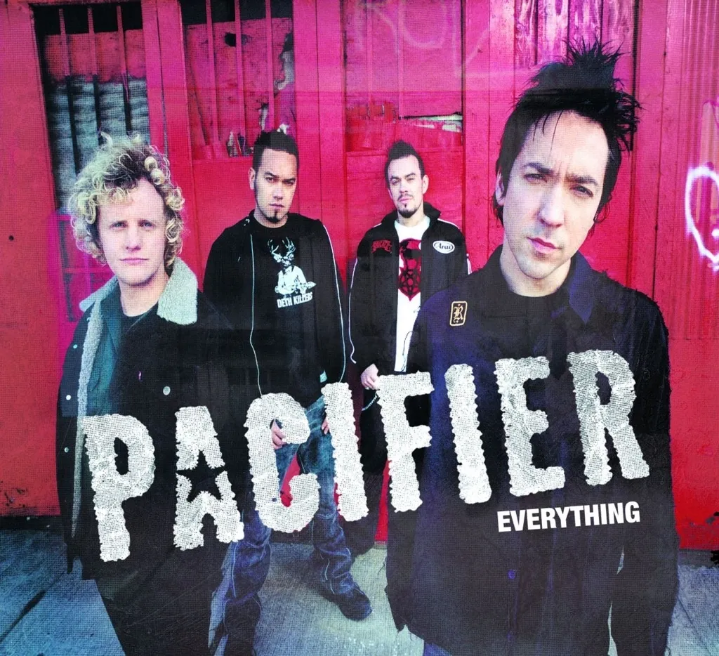 EVERYTHING by Pacifier cover