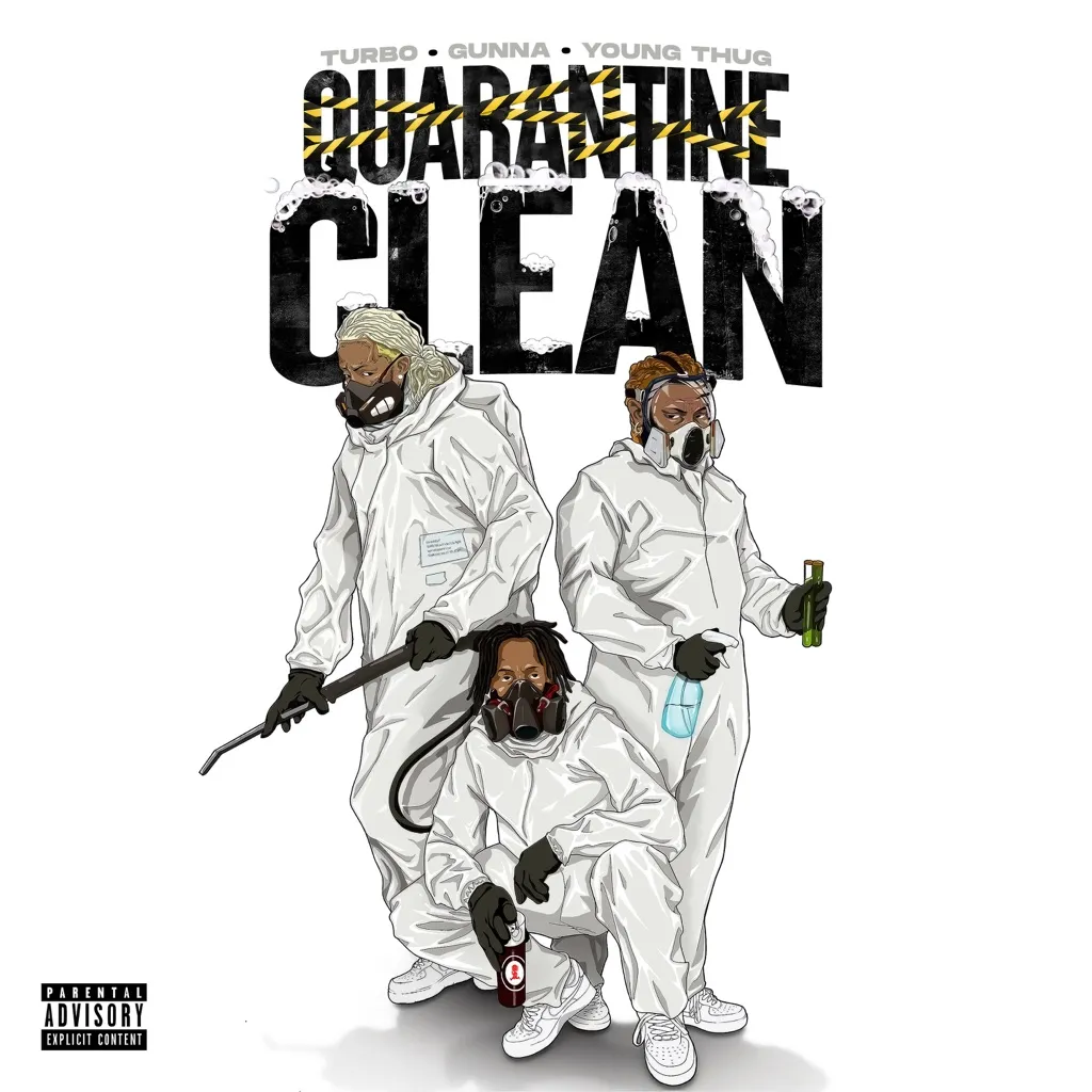 QUARANTINE CLEAN by Turbo, Gunna And Young Thug cover