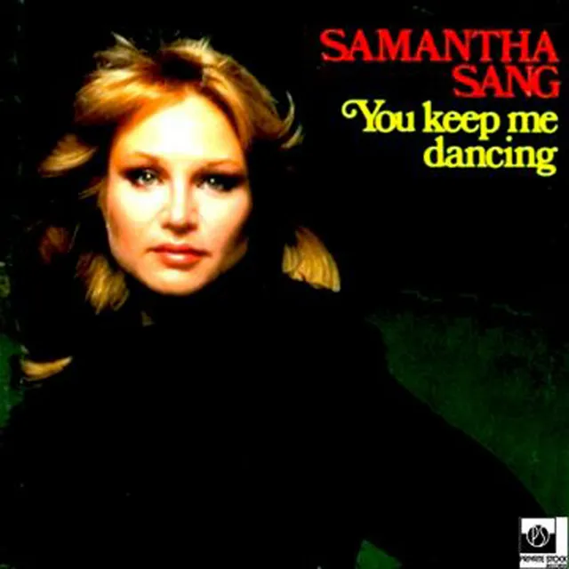 You Keep Me Dancing by Samantha Sang cover