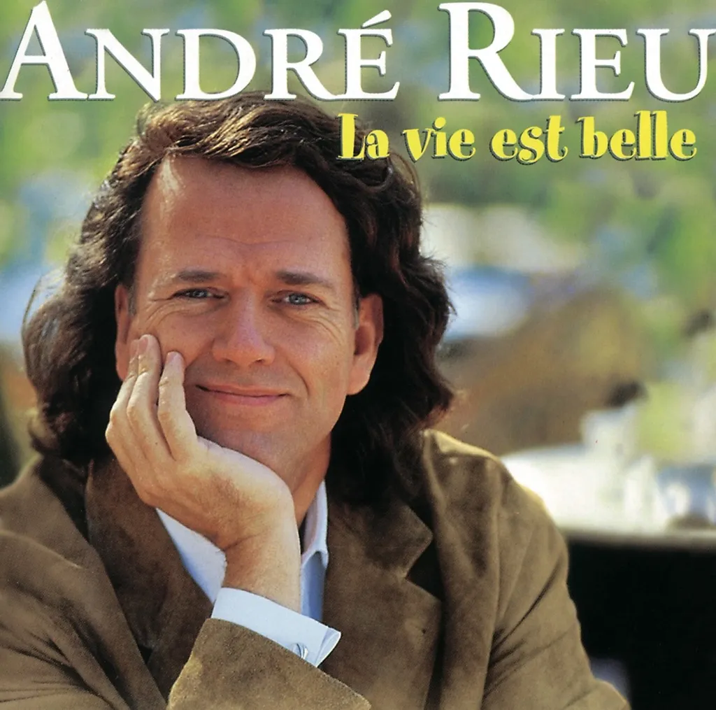 LA VIE EST BELLE by Andre Rieu cover