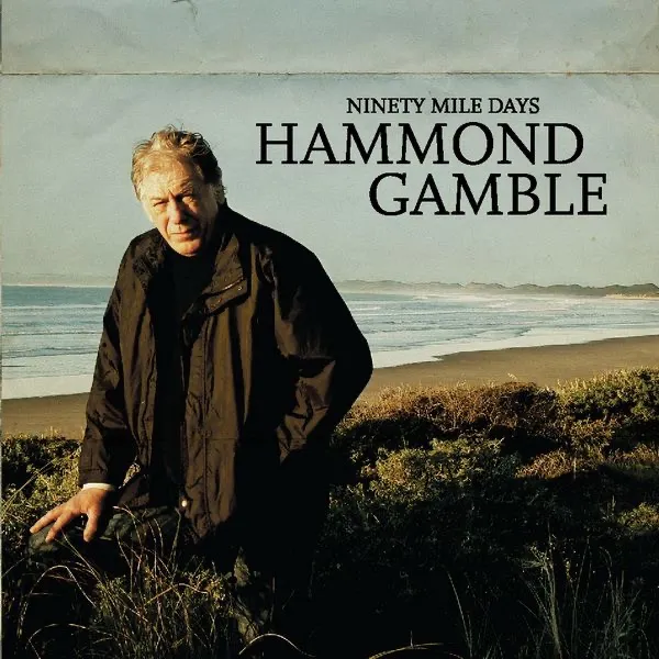 Ninety Mile Days by Hammond Gamble cover