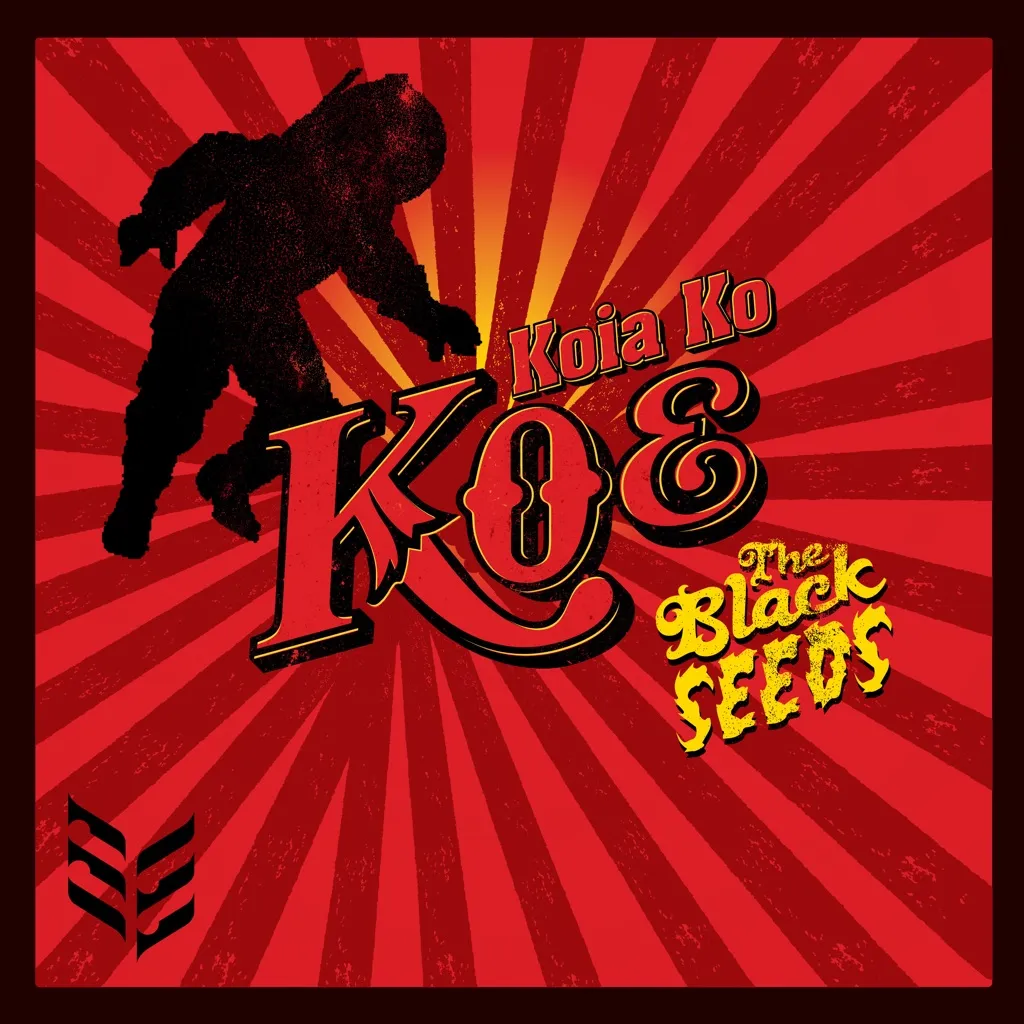 Koia Ko Koe (So True) by The Black Seeds cover