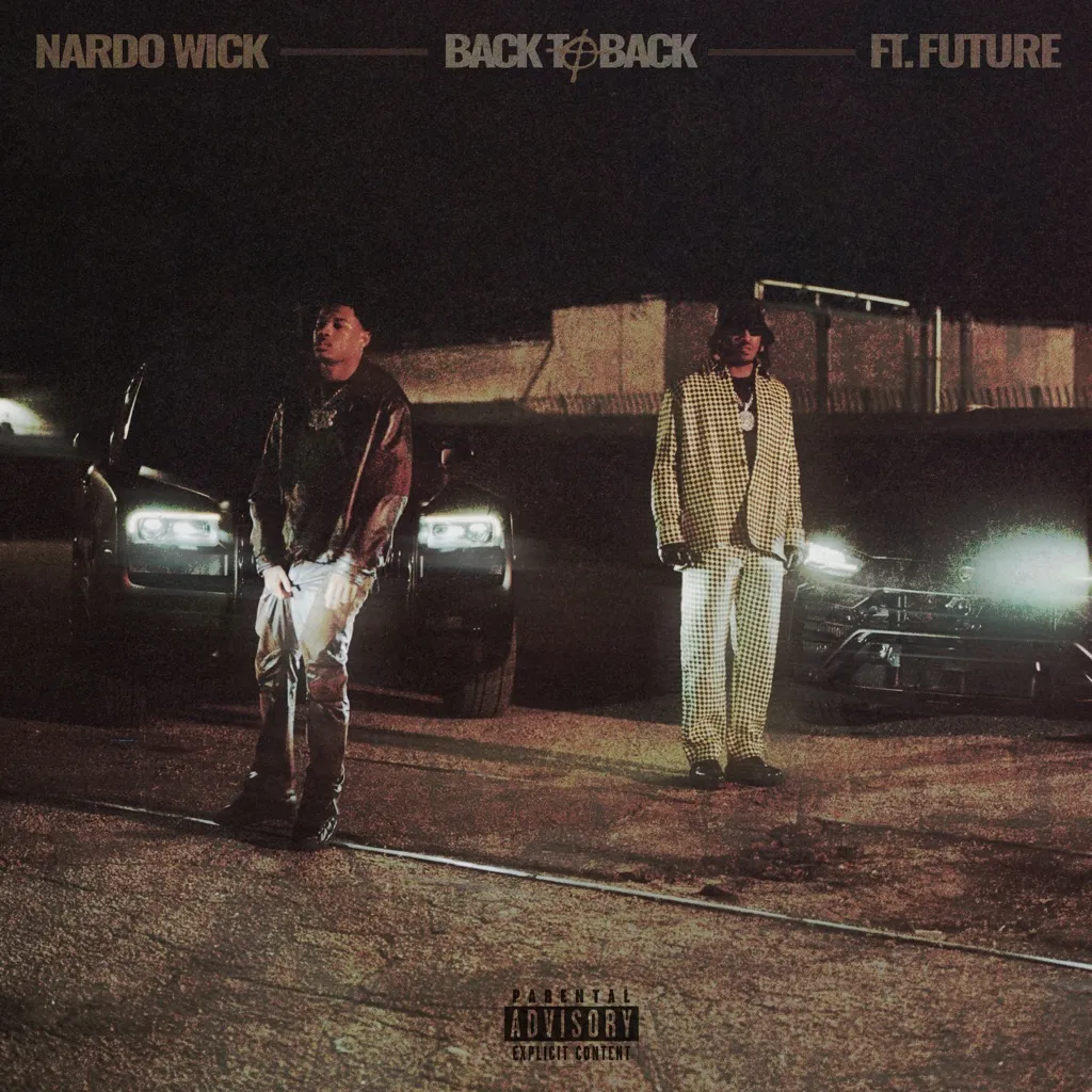 Back To Back by Nardo Wick feat. Future cover