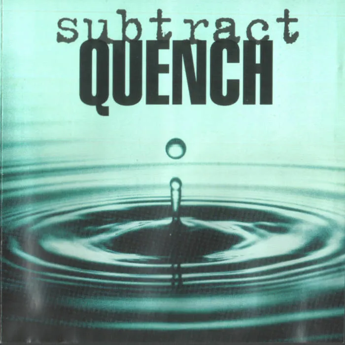 Quench by Subtract cover