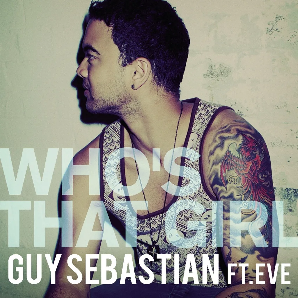 Who's That Girl? by Guy Sebastian feat. Eve cover