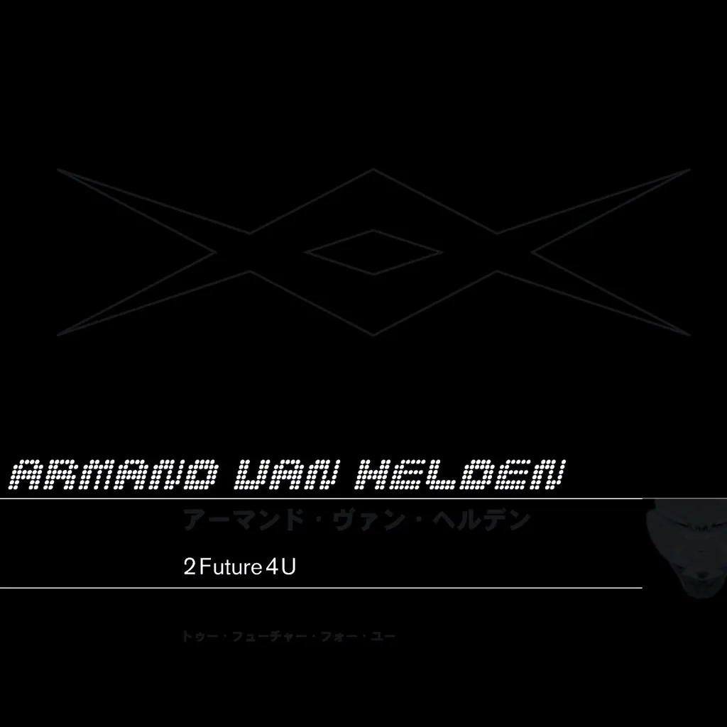 2 FUTURE FOR U by Armand Van Helden cover