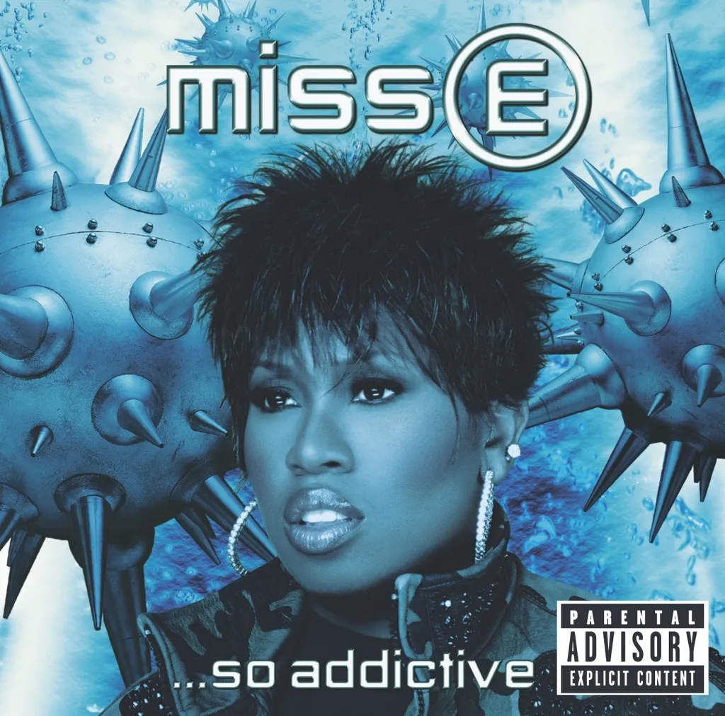 MISS E . . . SO ADDICTIVE by Missy Elliott cover