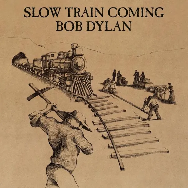 Slow Train Coming by Bob Dylan cover