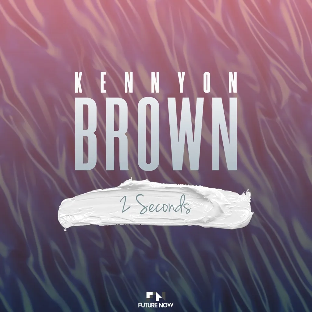 2 Seconds by Kennyon Brown cover