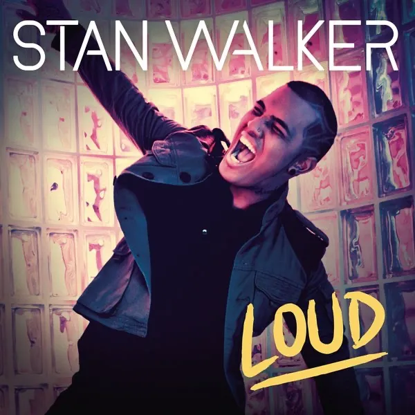 Loud by Stan Walker cover