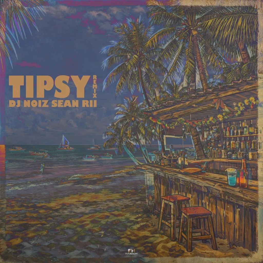 Tipsy (Remix) by DJ Noiz And Sean Rii cover