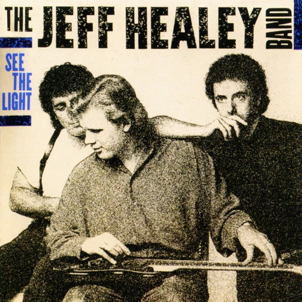 See The Light by Jeff Healey Band cover