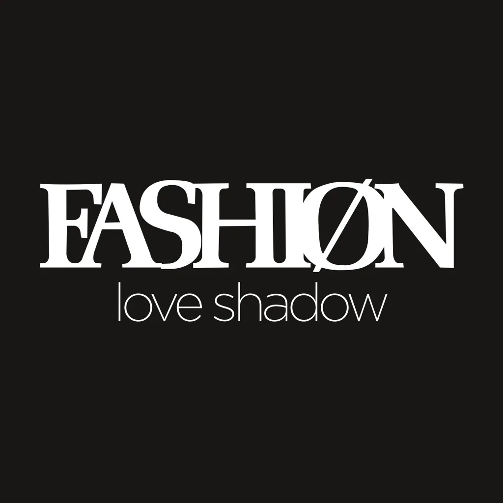 Love Shadow by Fashion cover