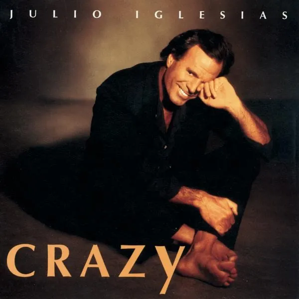 Crazy by Julio Iglesias cover