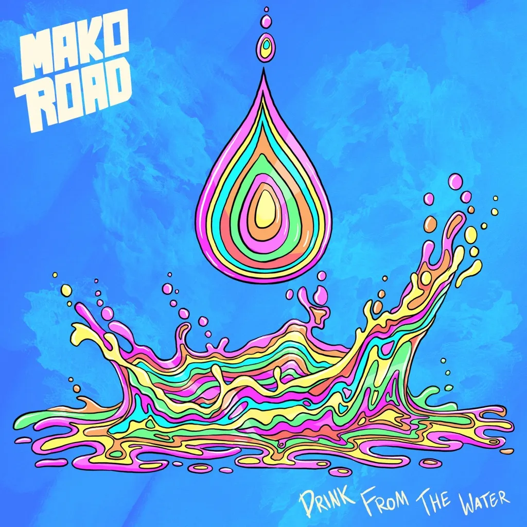 Drink From The Water by Mako Road cover