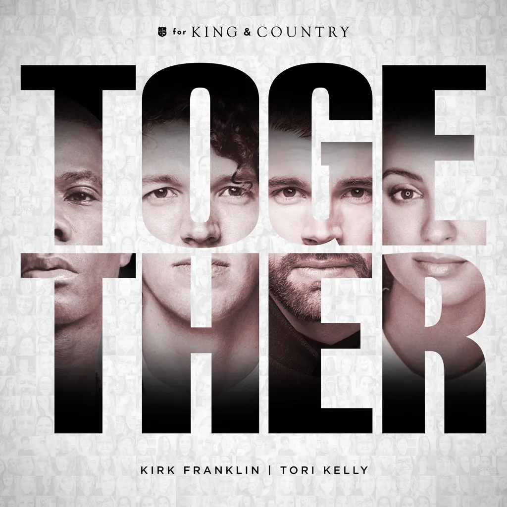 Together by For King And Country feat. Tori Kelly And Kirk Franklin cover