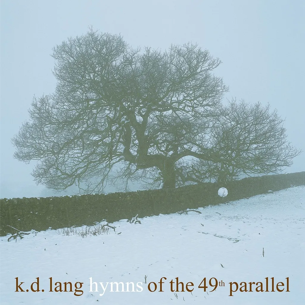 Hymns Of The 49th Parallel by kd lang cover