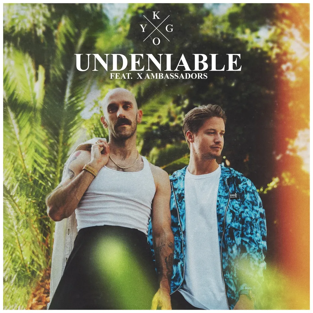 Undeniable by Kygo feat. X Ambassadors cover