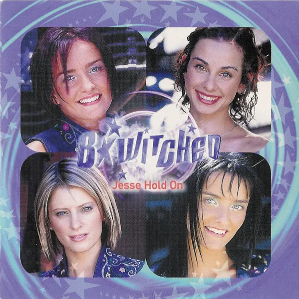 JESSE HOLD ON by B*Witched cover
