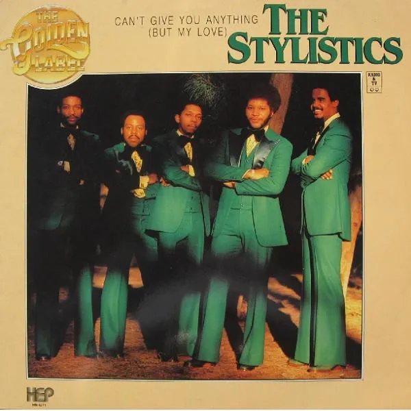 Can't Give You Anything (But My Love) by The Stylistics cover