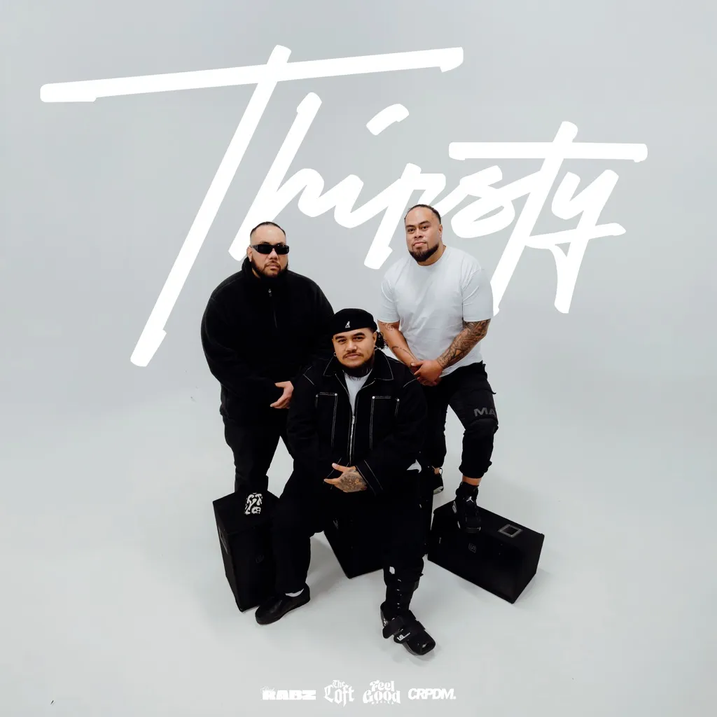 Thirsty (Drinkin More) by Ponifasio Samoa, MUZZ And LAU cover
