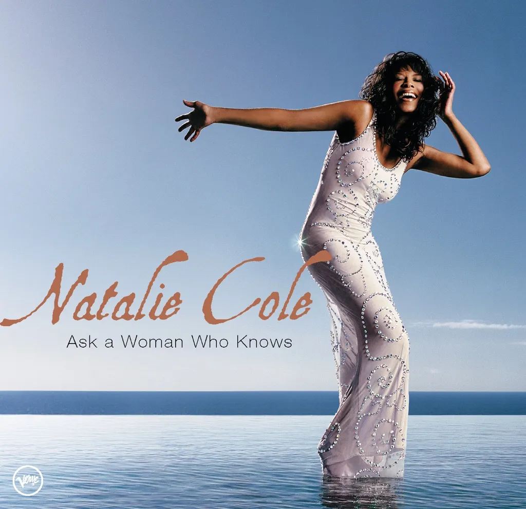 ASK A WOMAN WHO KNOWS by Natalie Cole cover