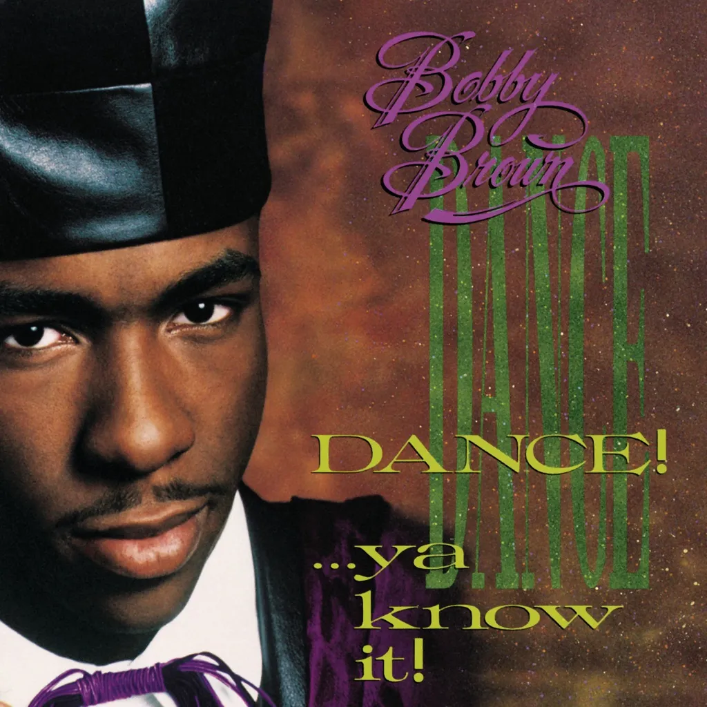 Dance . . . Ya Know It by Bobby Brown cover